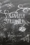 Strangely Stranger