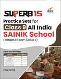 Superb 15 Practice Sets For Class 9 All India Sainik School Entrance Exam (Aissee)