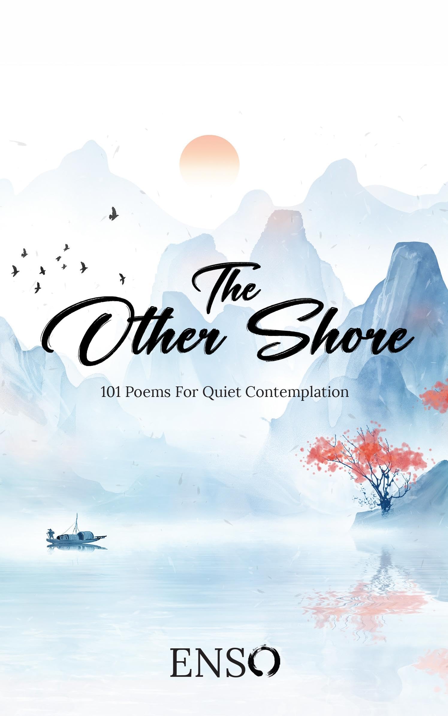 The Other Shore : 101 poems for quiet contemplation