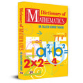 Dictionary of Mathematics (Tricks of Mathematics, Advanced Mathematics Formulas & Mathematics Quiz) Facts of Mathematics Book