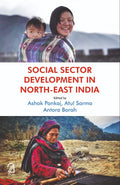 Social Sector Development In NorthEast India