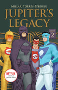 Jupiters Legacy, Volume 2 (NETFLIX Edition)