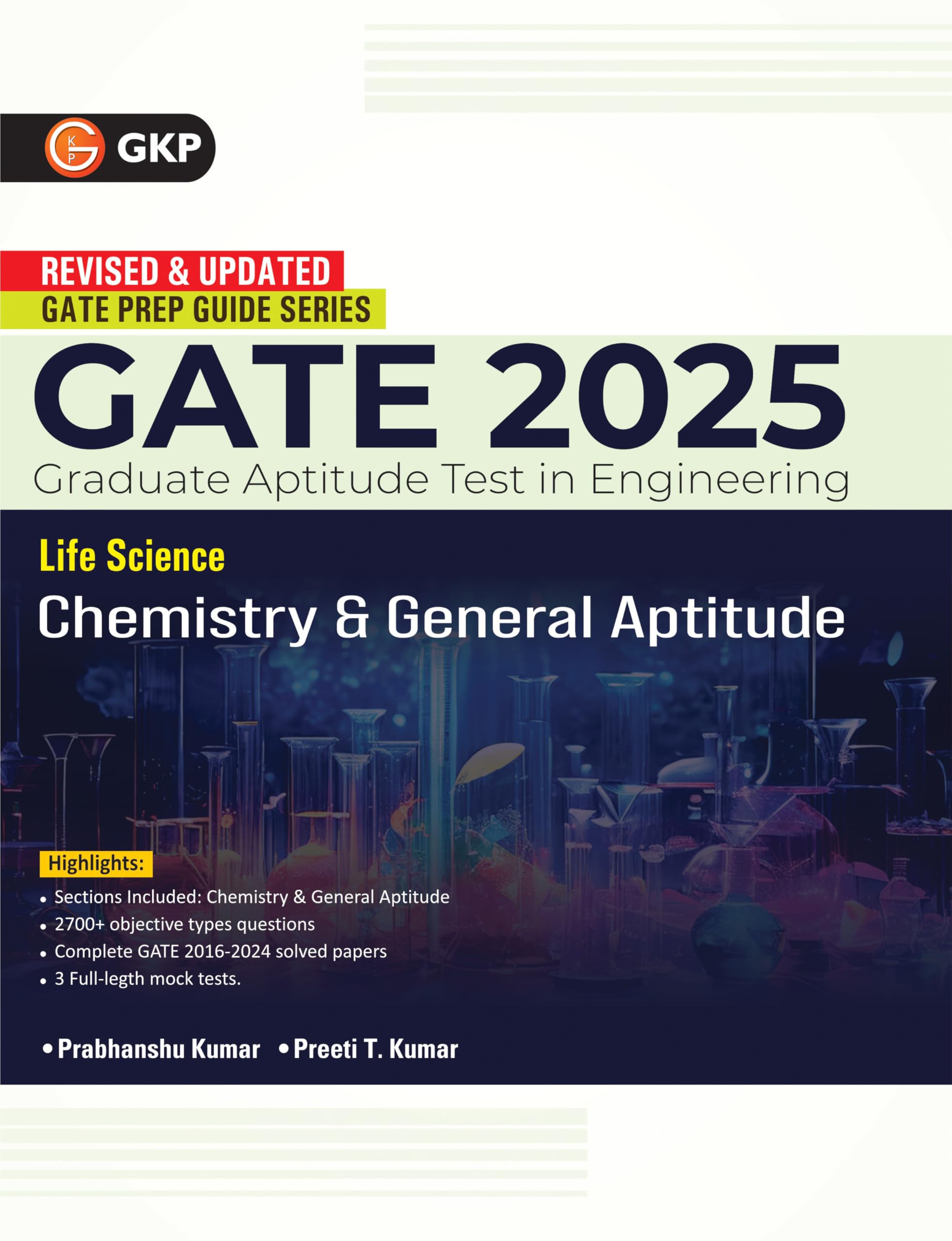 GKP GATE 2025 : Life Science  Chemistry & General Aptitude (Compulsory)  Guide(Includes Solved papers of 20162024)
