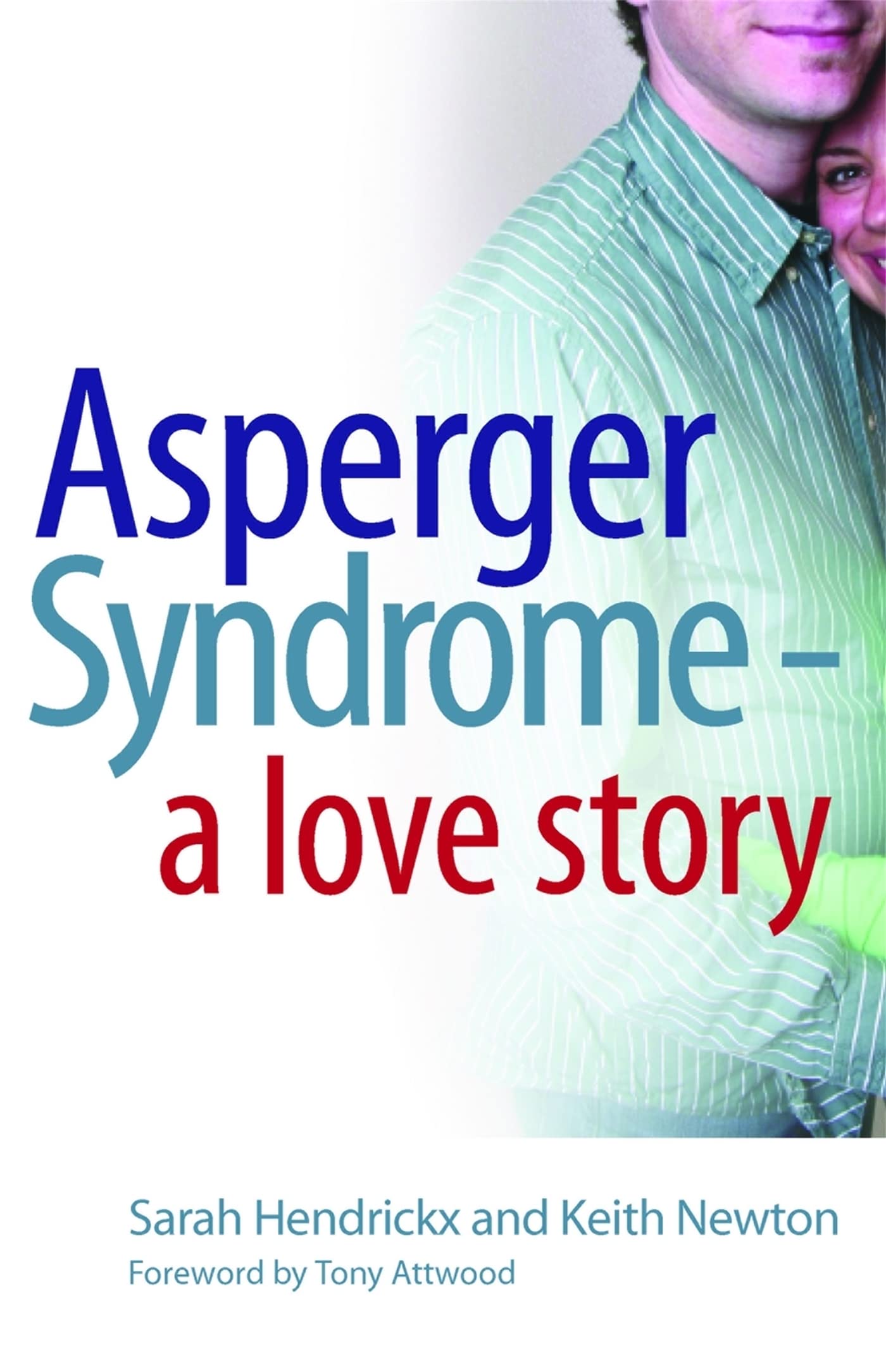Asperger Syndrome  A Love Story
