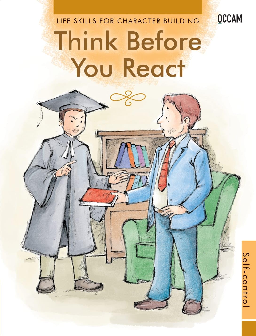 Think Before You React  Self Control