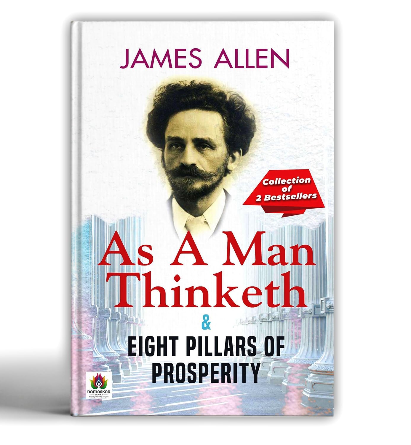 As a Man Thinketh & Eight Pillars of Prosperity by James Allen | Positive Thinking, Personal Growth, SelfImprovement and Succes