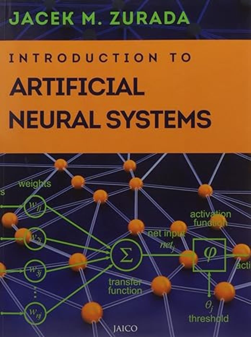 Introduction To Artificial Neural Systems