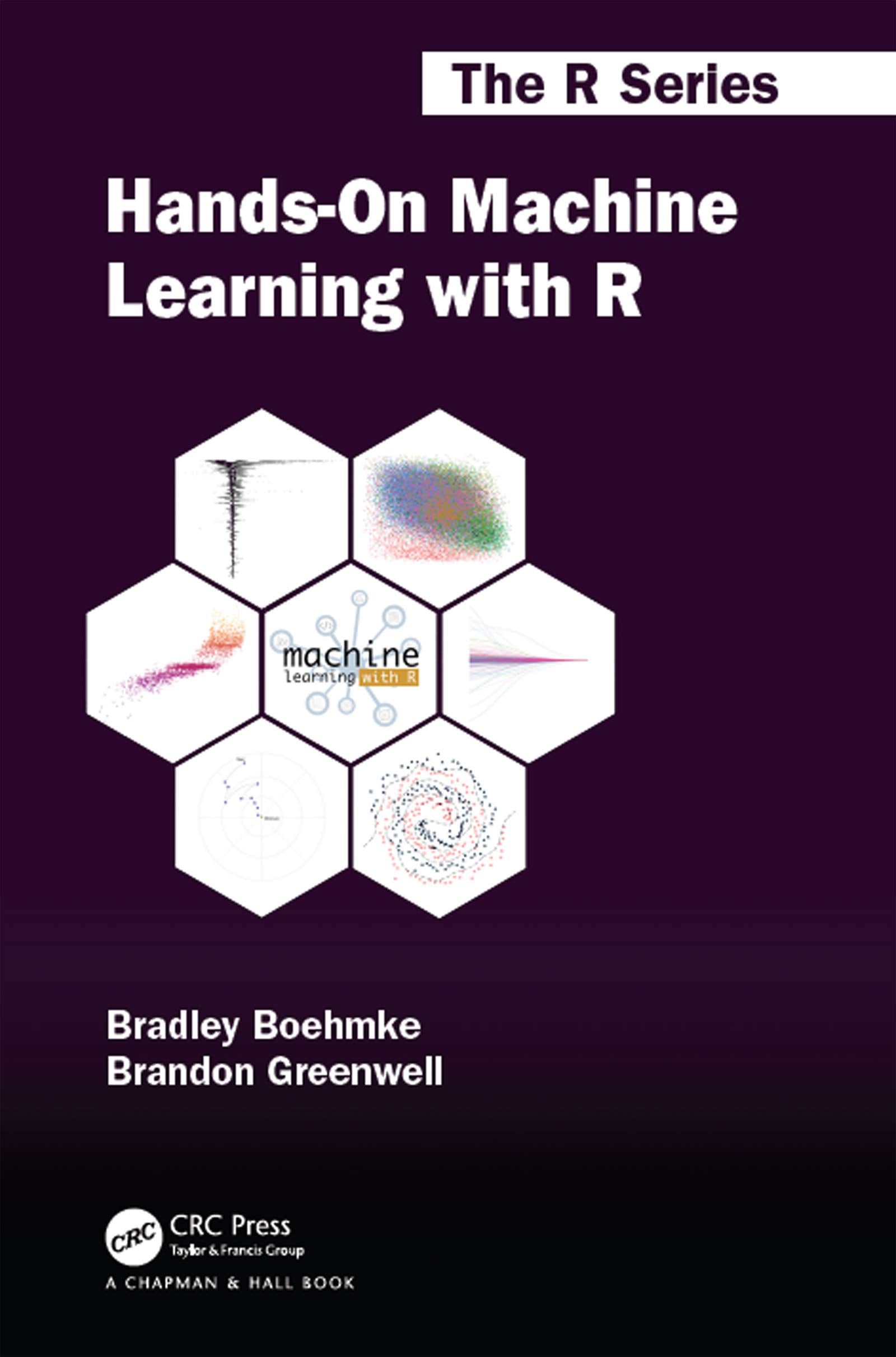 HandsOn Machine Learning with R (Chapman & Hall/CRC The R Series)