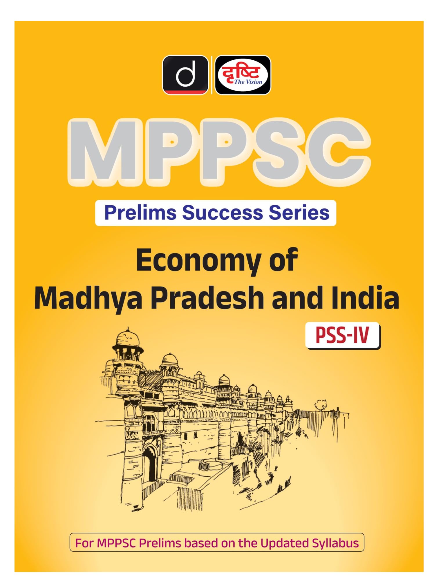 Drishti Mppsc Pss4 Economy Of Madhya Pradesh And India | Madhya Pradesh Prelims Exam Books