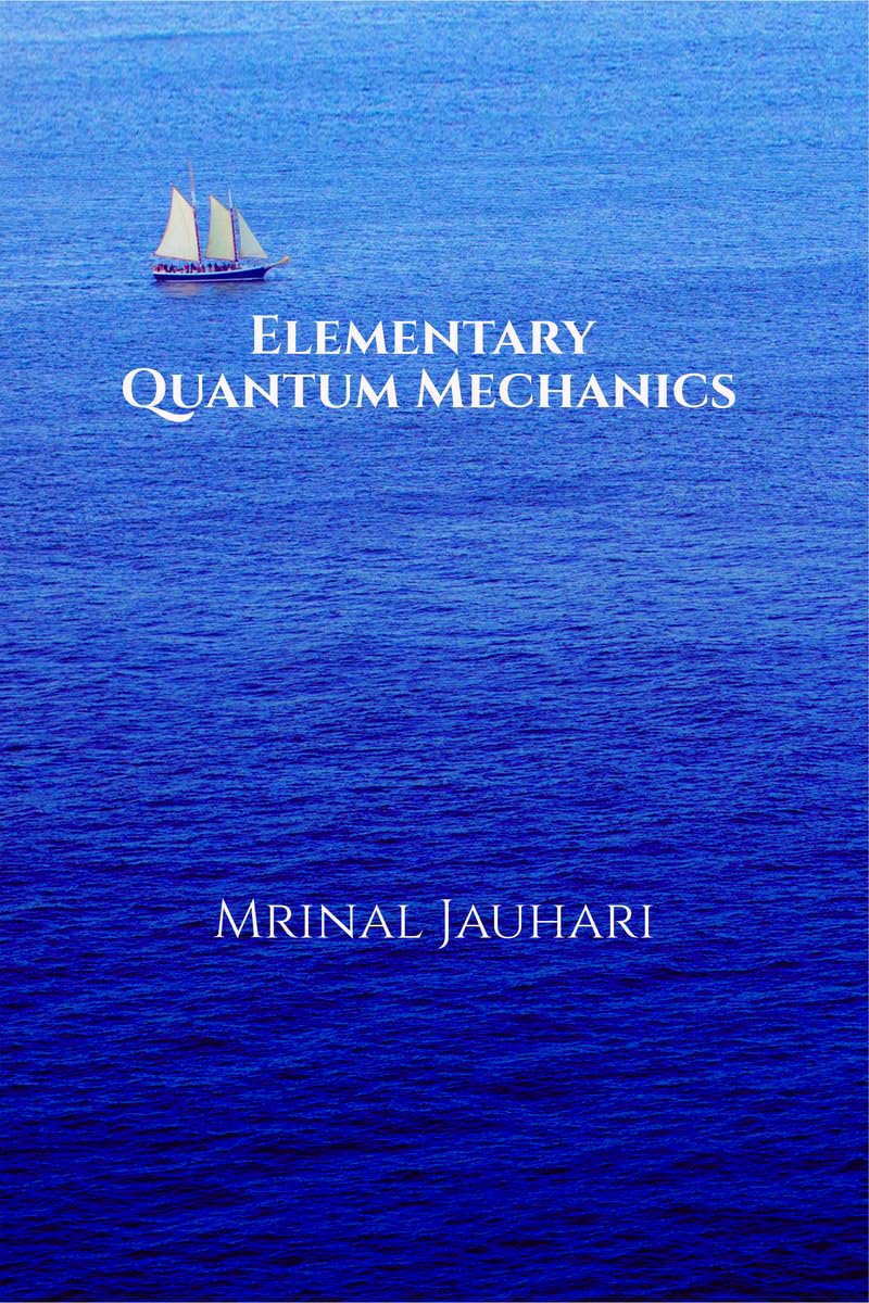 Elementary Quantum Mechanics
