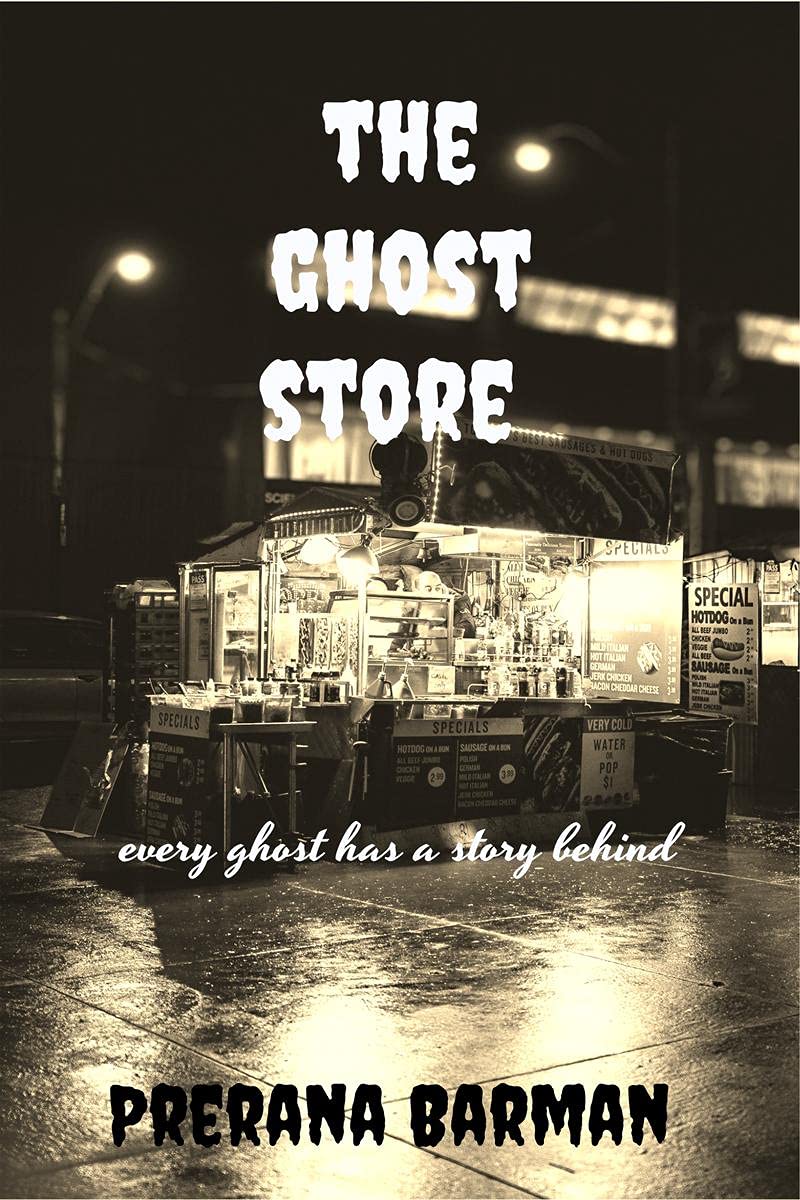 The Ghost Store:  Every horror has a story behind in it.