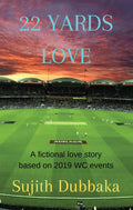 22 YARDS LOVE : A Fictional love story based on 2019 WC events