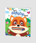 Hello Friend Books Zip it Up: Foxs Rainbow Quest  Story Board Book with Zip: Foxs Rainbow Quest  Zip It Up