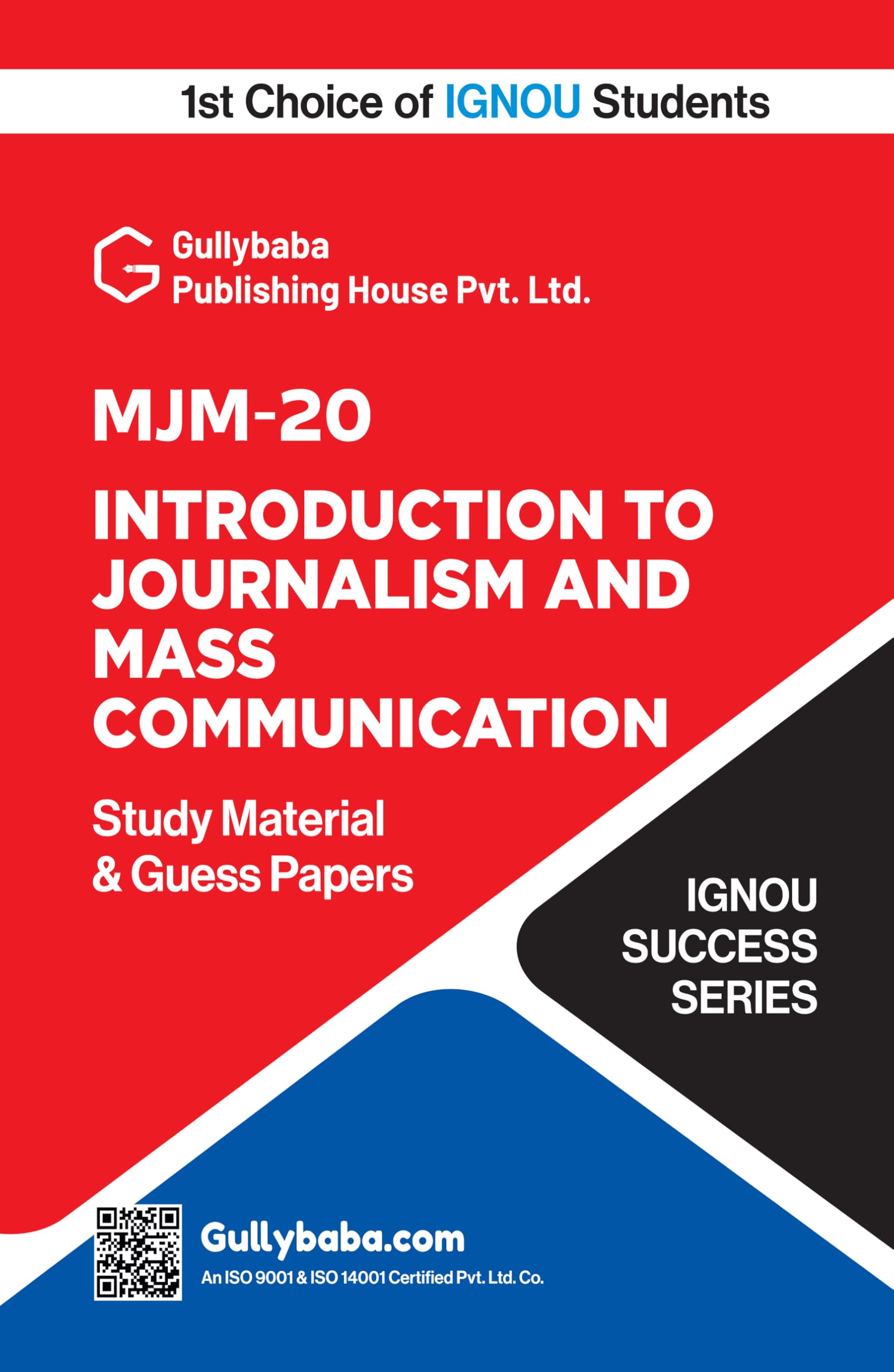 MJM20 Introduction to Journalism and Mass Communication | IGNOU Study Material | Guide Book Including Solved Guess Paper with E