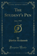 The Students Pen, Vol. 6: June, 1925 (Classic Reprint)