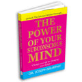 The Power of Your Subconscious Mind (Self Help)