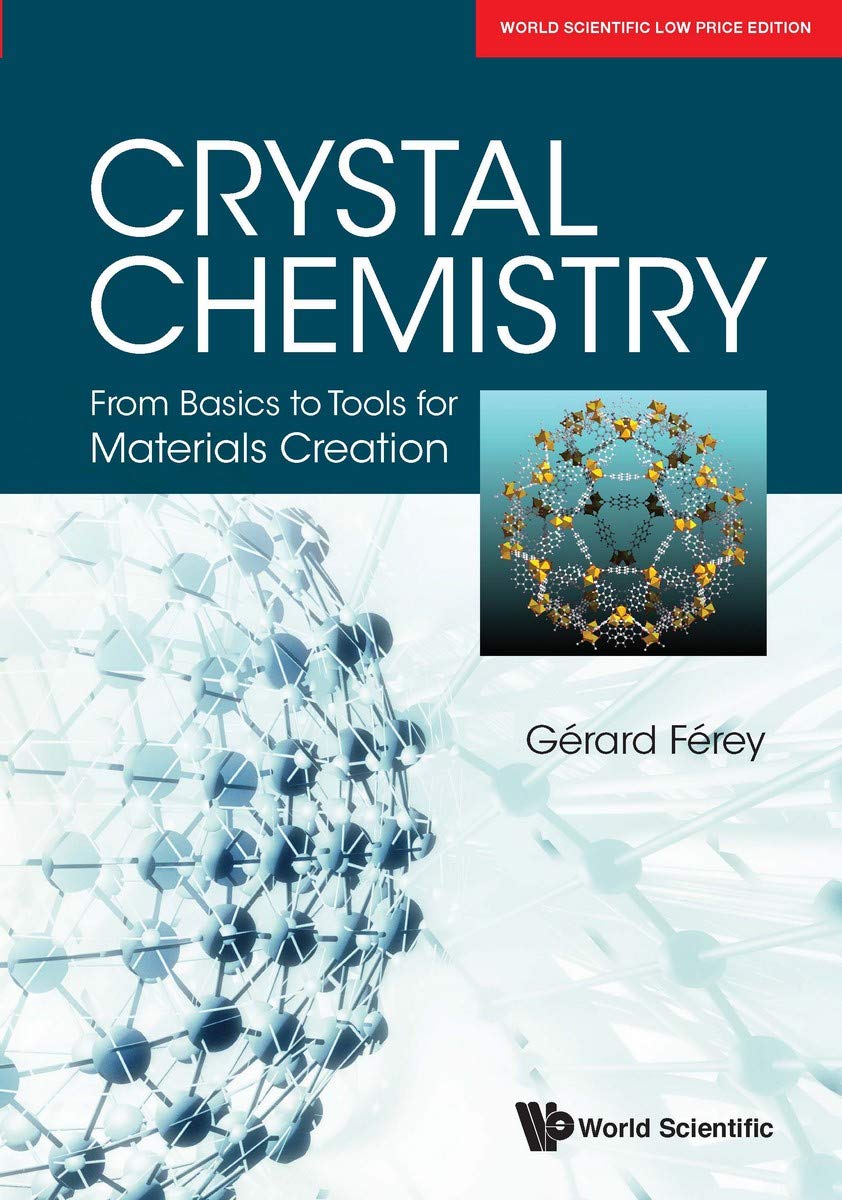 CRYSTAL CHEMISTRY: FROM BASICS TOOLS MATERIALS CREATION*