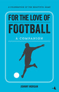 For The Love Of Football (English)