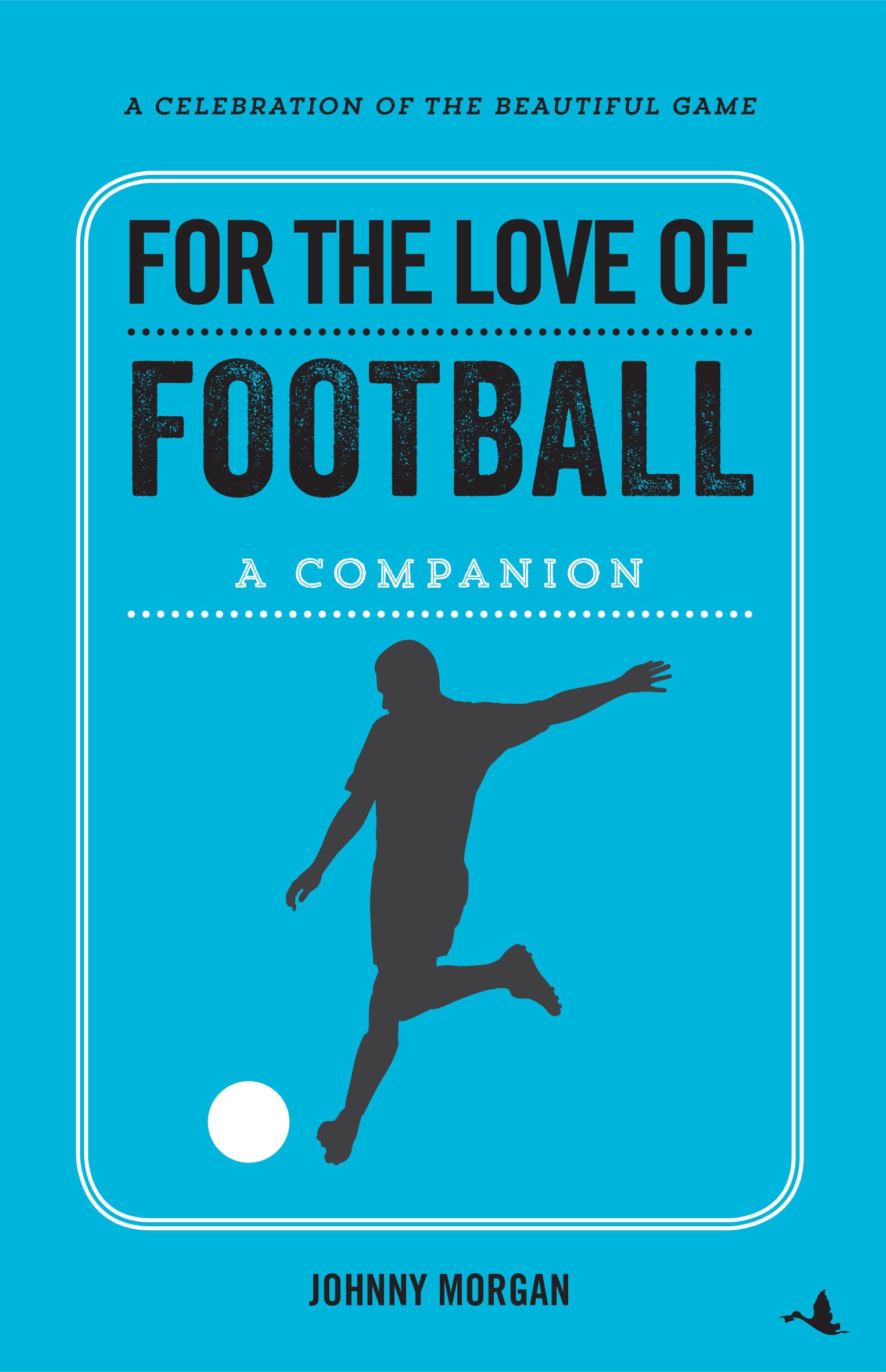 For The Love Of Football (English)