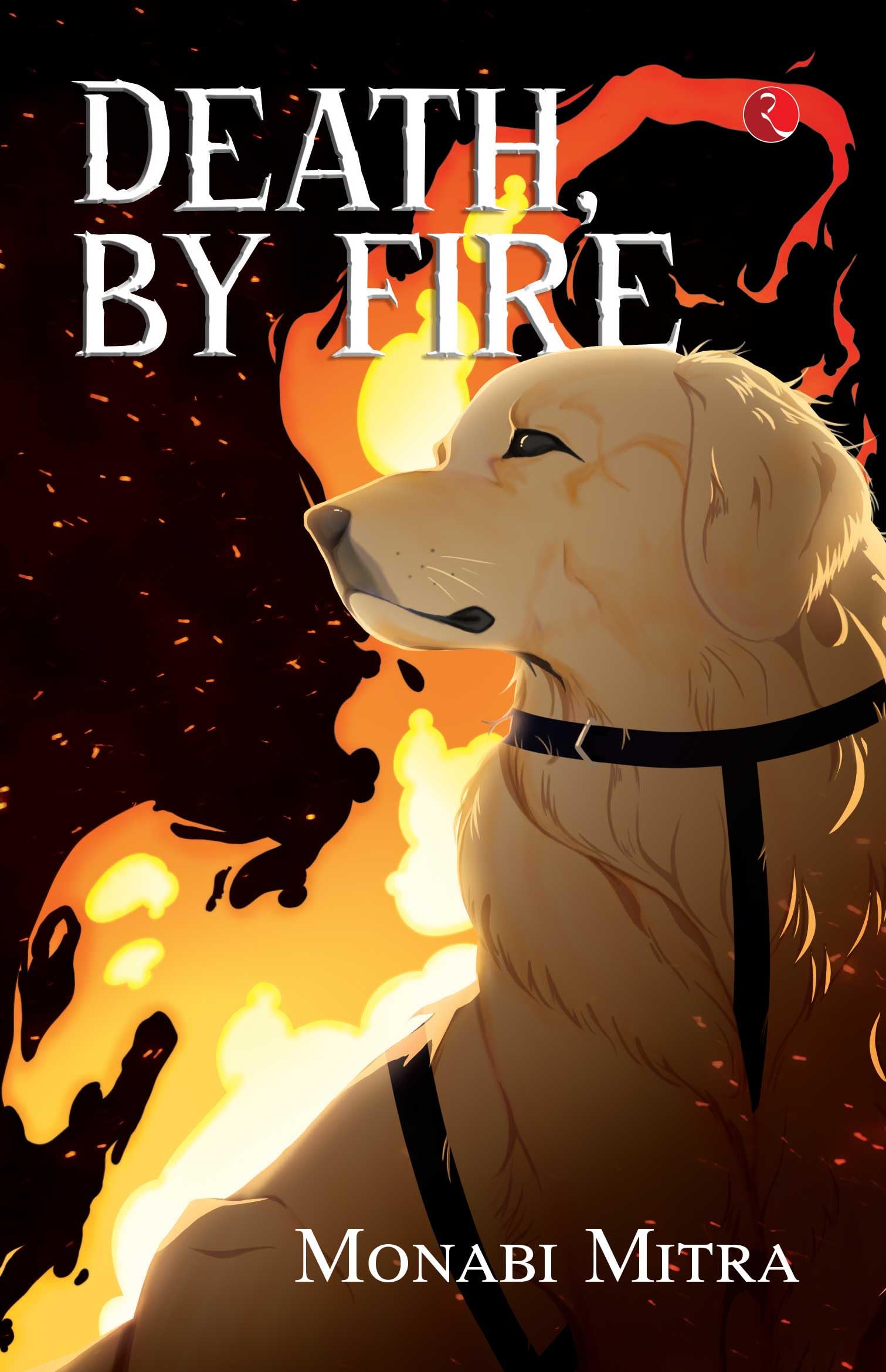 Death, By Fire