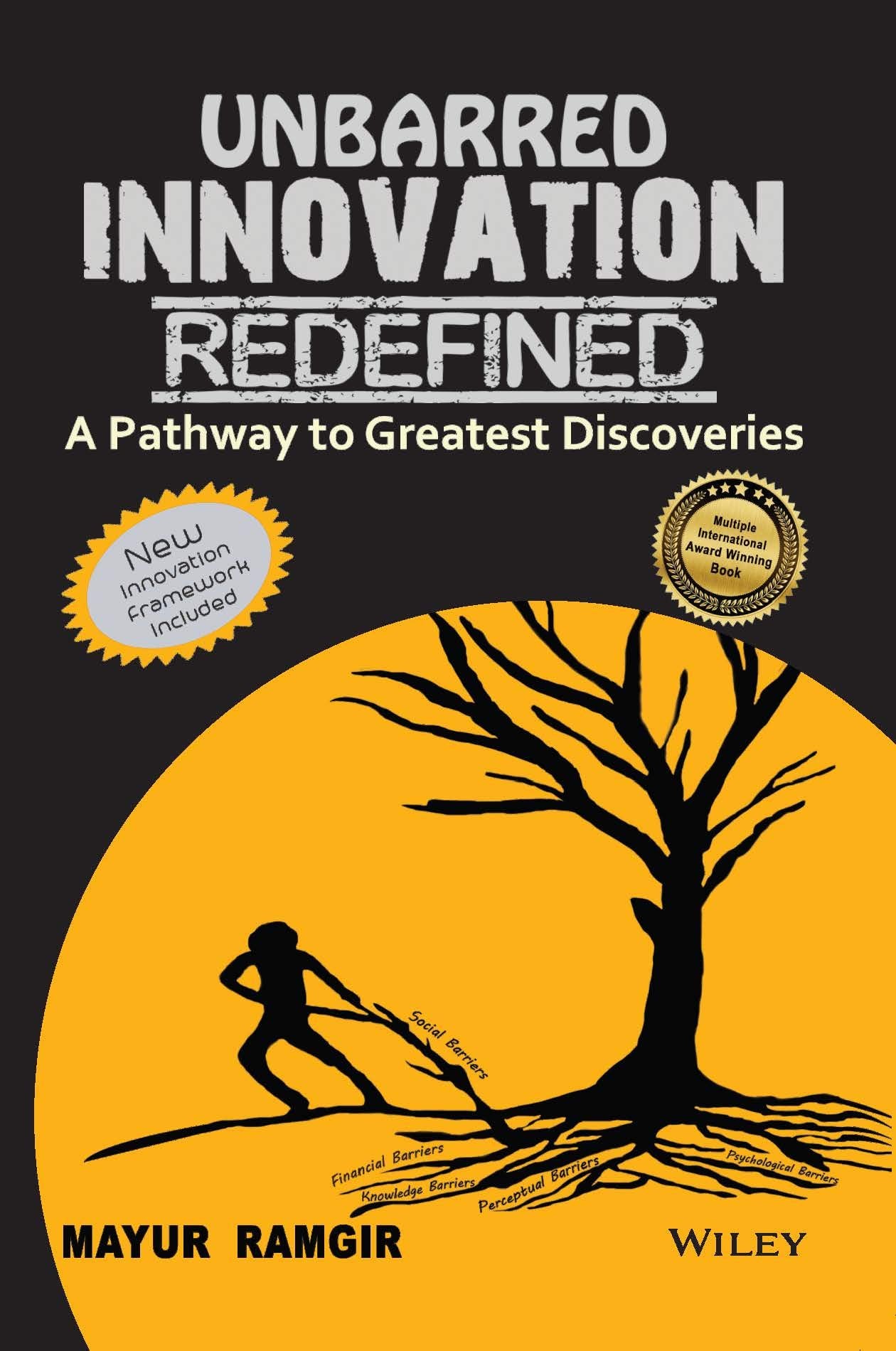Unbarred Innovation Redefined: A Pathway to Greatest Discoveries