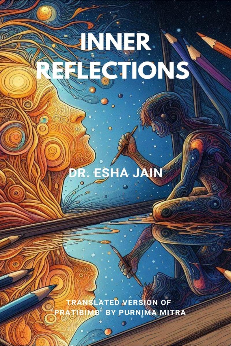 Inner Reflections : Translated version of Pratibimb by Purnima Mitra