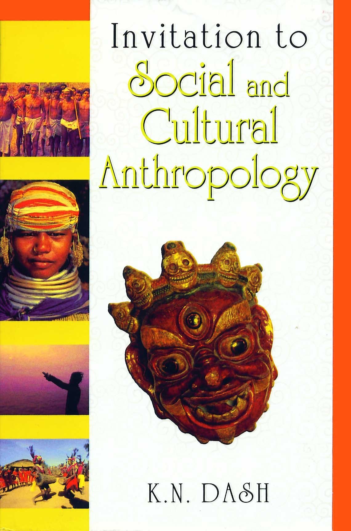 Invitation To Social And Cultural Anthropology