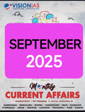 IAS Monthly Current Affairs Magazine, September 2025, nglish Medium black and white