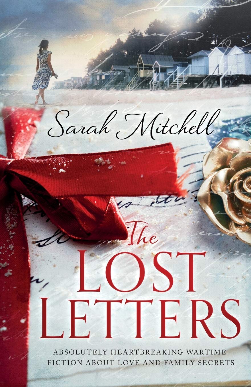The Lost Letters: Absolutely Heartbreaking Wartime Fiction About Love And Family Secrets