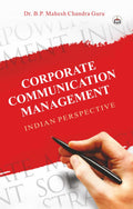 Corporate Communication Management: Indian Perspective