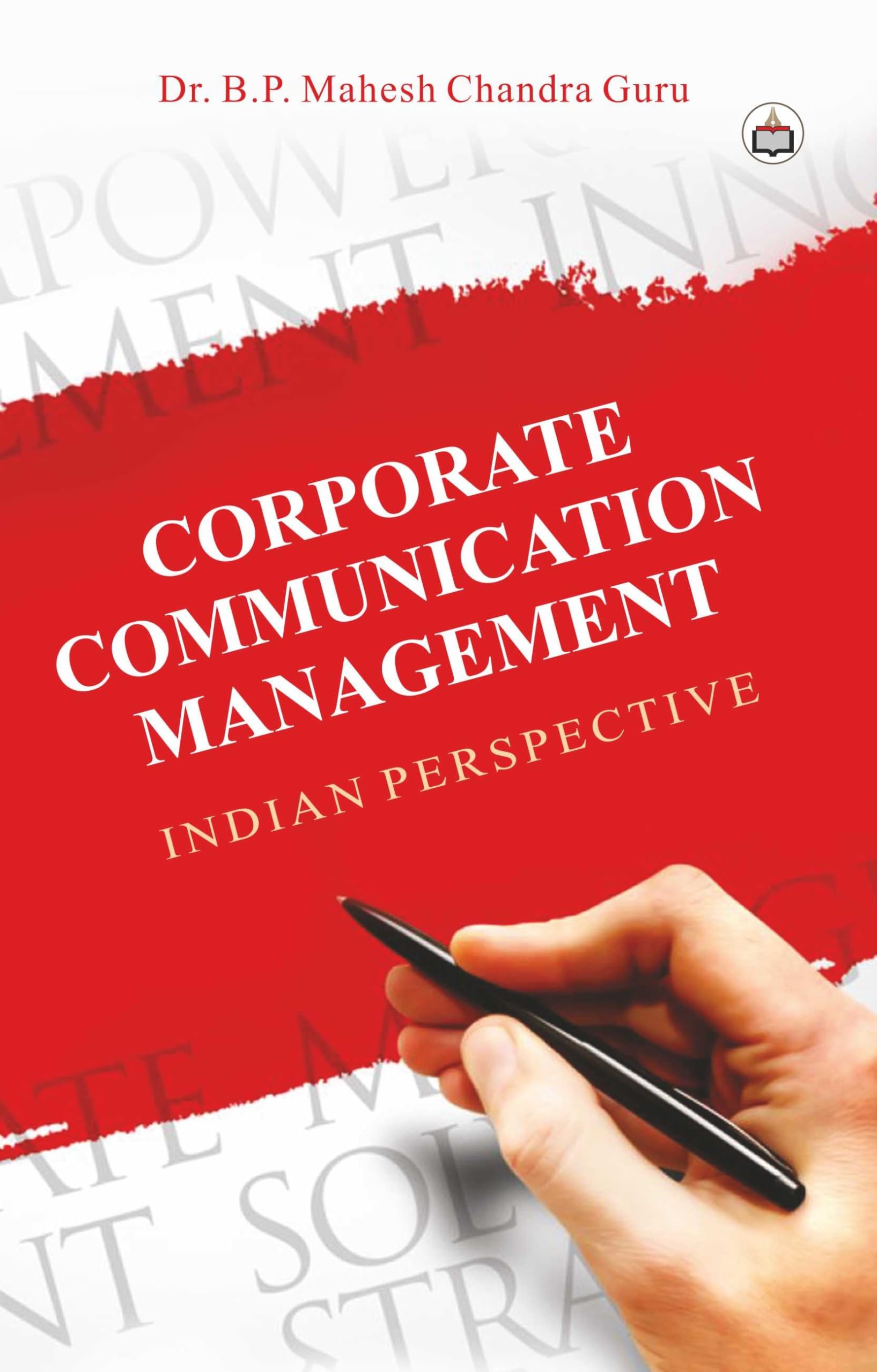 Corporate Communication Management: Indian Perspective