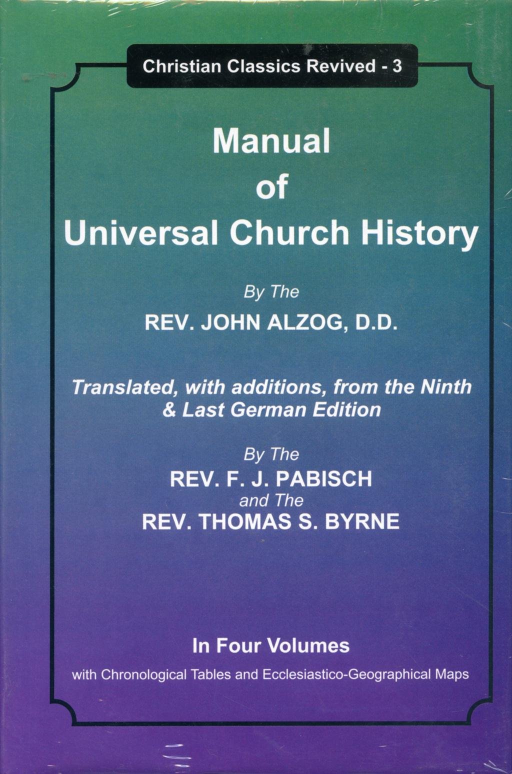Manual of Universal Church History (in 4vols.)