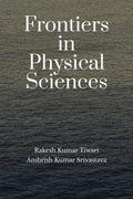 Frontiers in Physical Sciences
