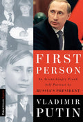 First Person: An Astonishingly Frank SelfPortrait by Russias President