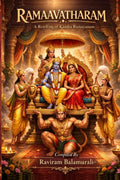 Ramaavatharam: A Retelling of Kamba Ramayanam