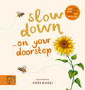 Slow Down Discover Nature on Your Doorstep: Bring calm to Babys world with 6 mindful nature moments