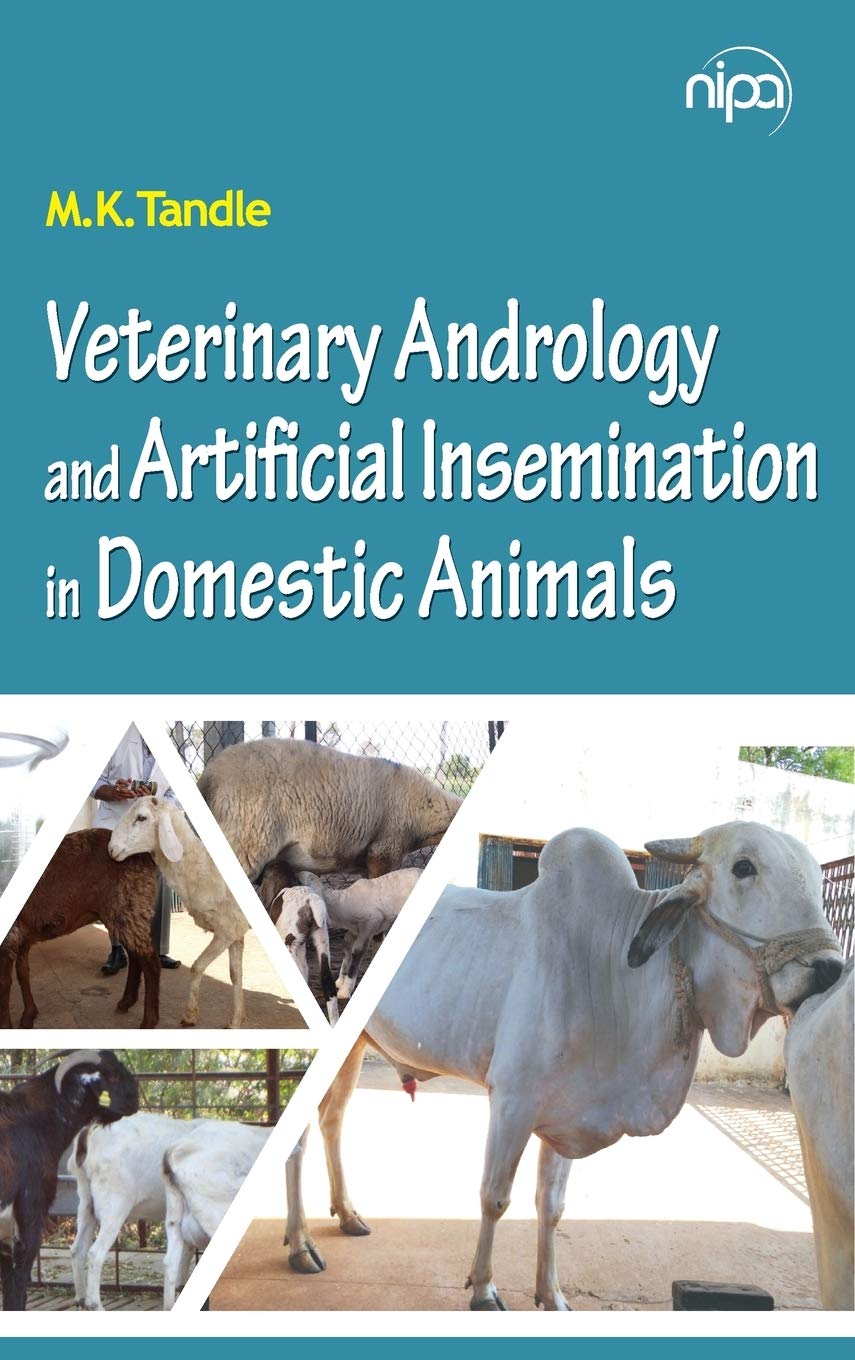 Veterinary Andrology And Artificial Insemination In Domestic Animals