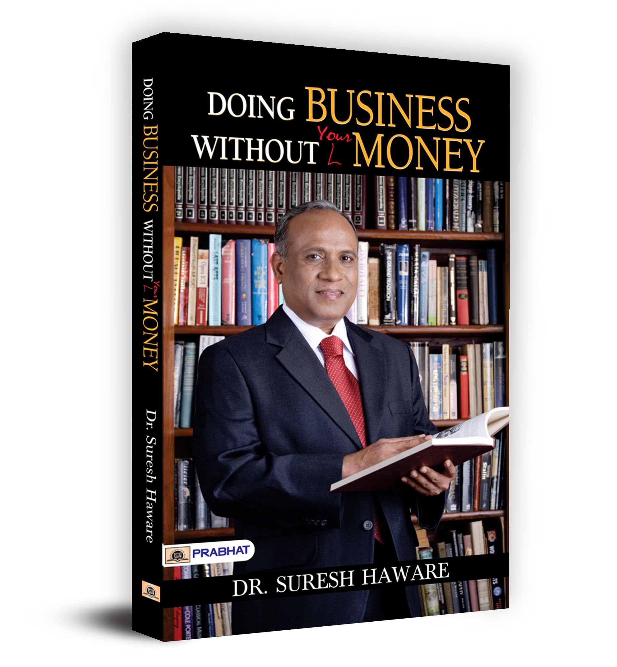 Doing Business Without Your Money