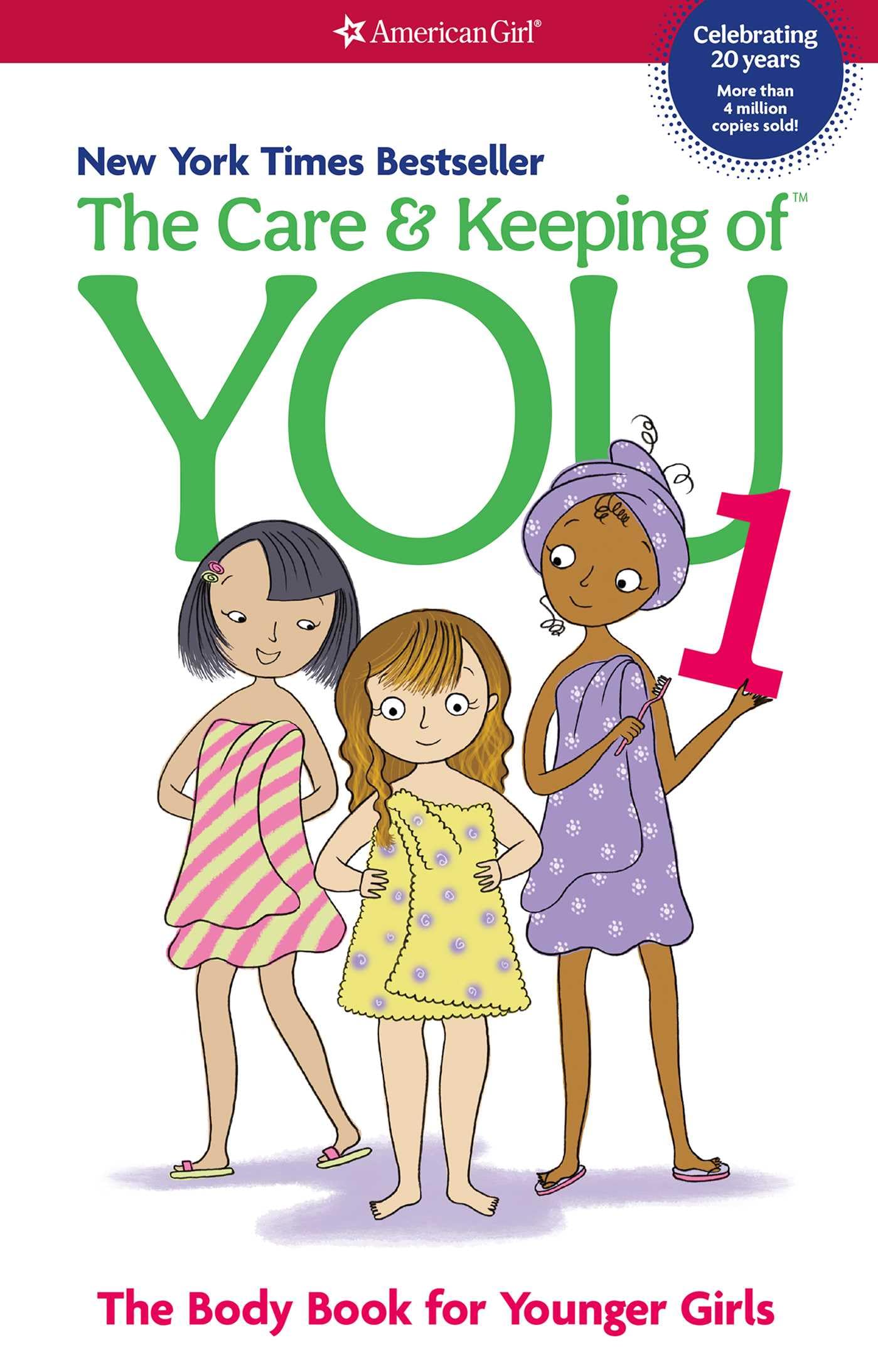 The Care and Keeping of You: The Body Book for Younger Girls, Revised Edition