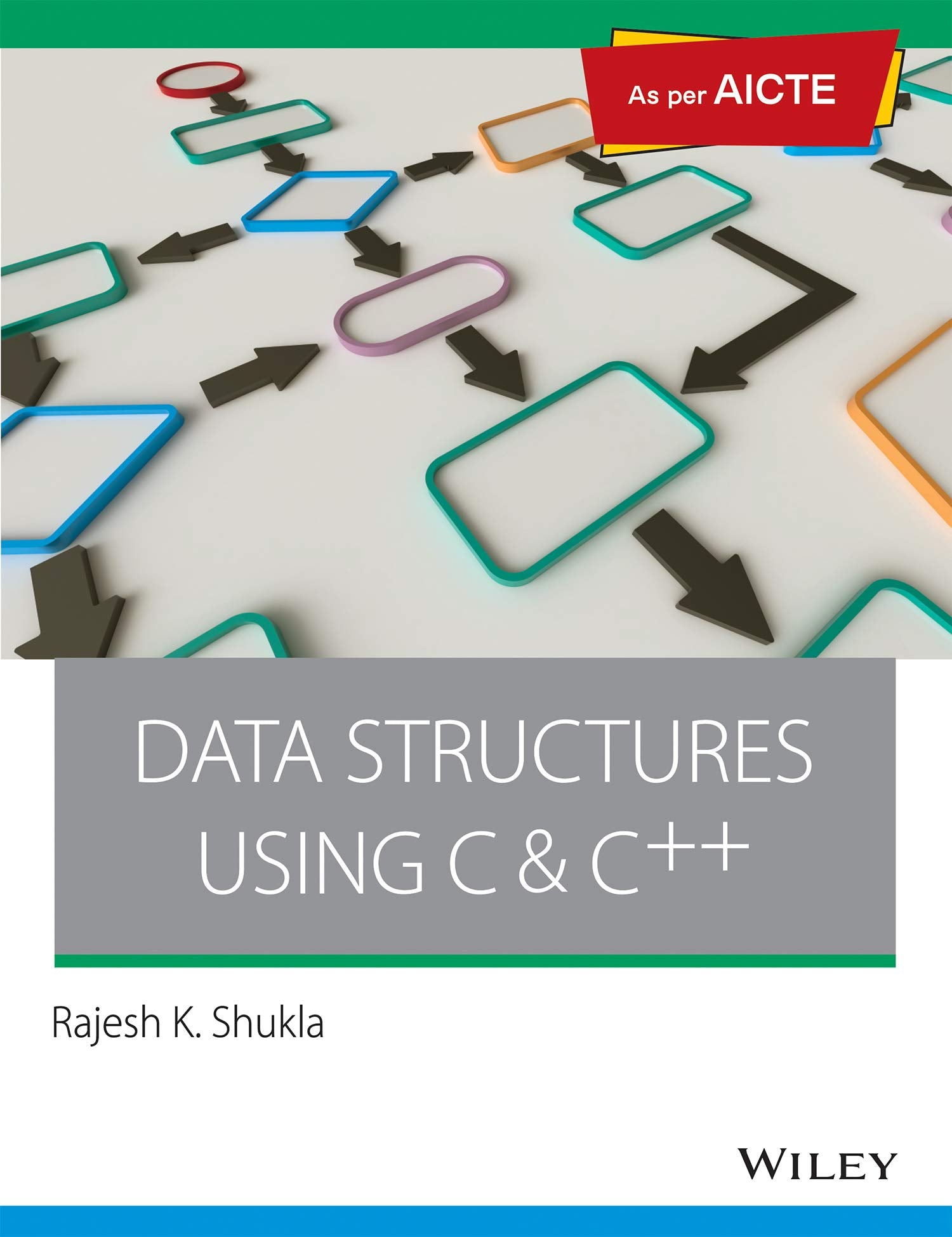 Data Structures using C & C++ : As per AICTE