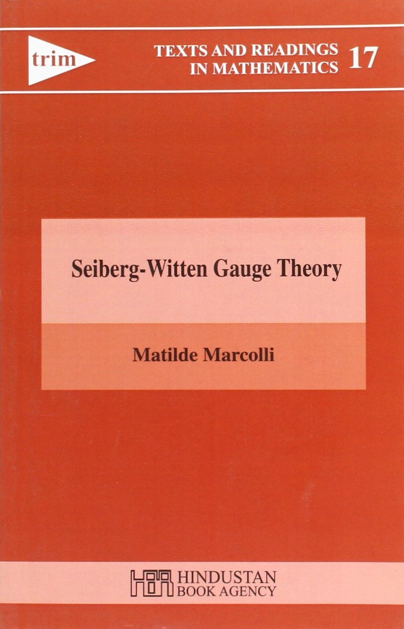 Seiberg Witten Gauge Theory