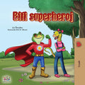 Being a Superhero (Serbian Childrens Book  Latin alphabet) (Serbian Bedtime Collection  Latin)