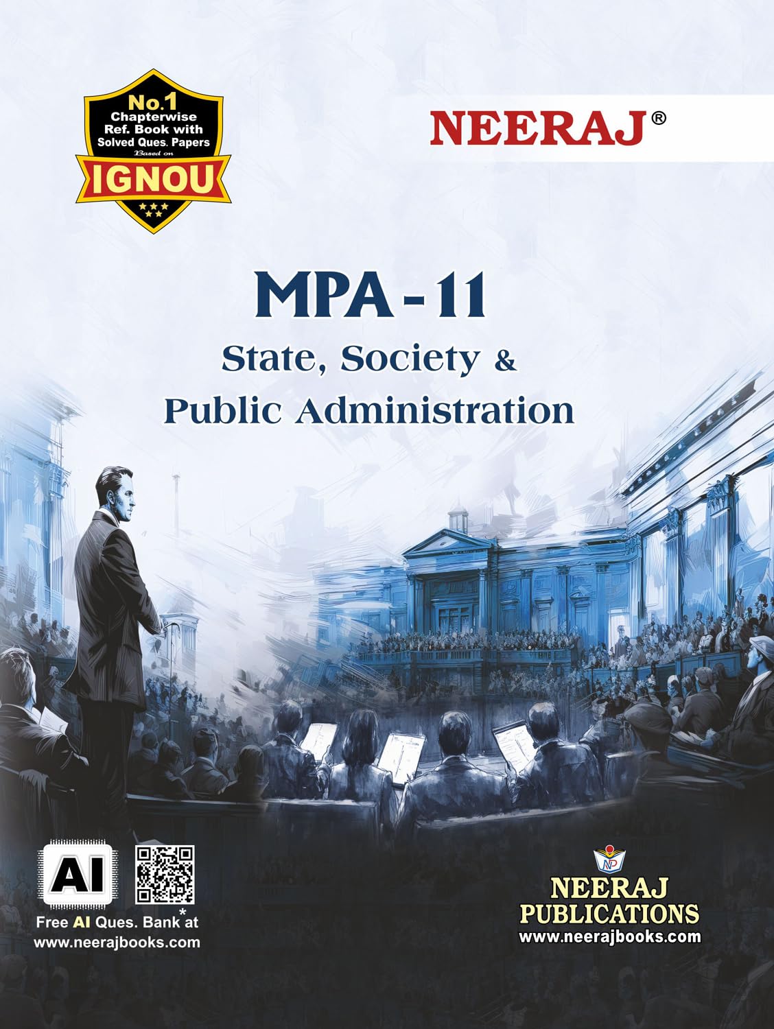 NEERAJ MPA11 State, Society and Public Administration  IGNOUChapter Wise Help Book including Many Solved Sample Papers & Impo