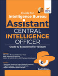 Guide For Intelligence Bureau Assistant Central Intelligence Officer GradeIi/ Executive (TierI) Exam 2Nd Edition
