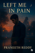 Left Me in Pain