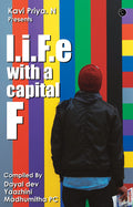 Life with a Capital F