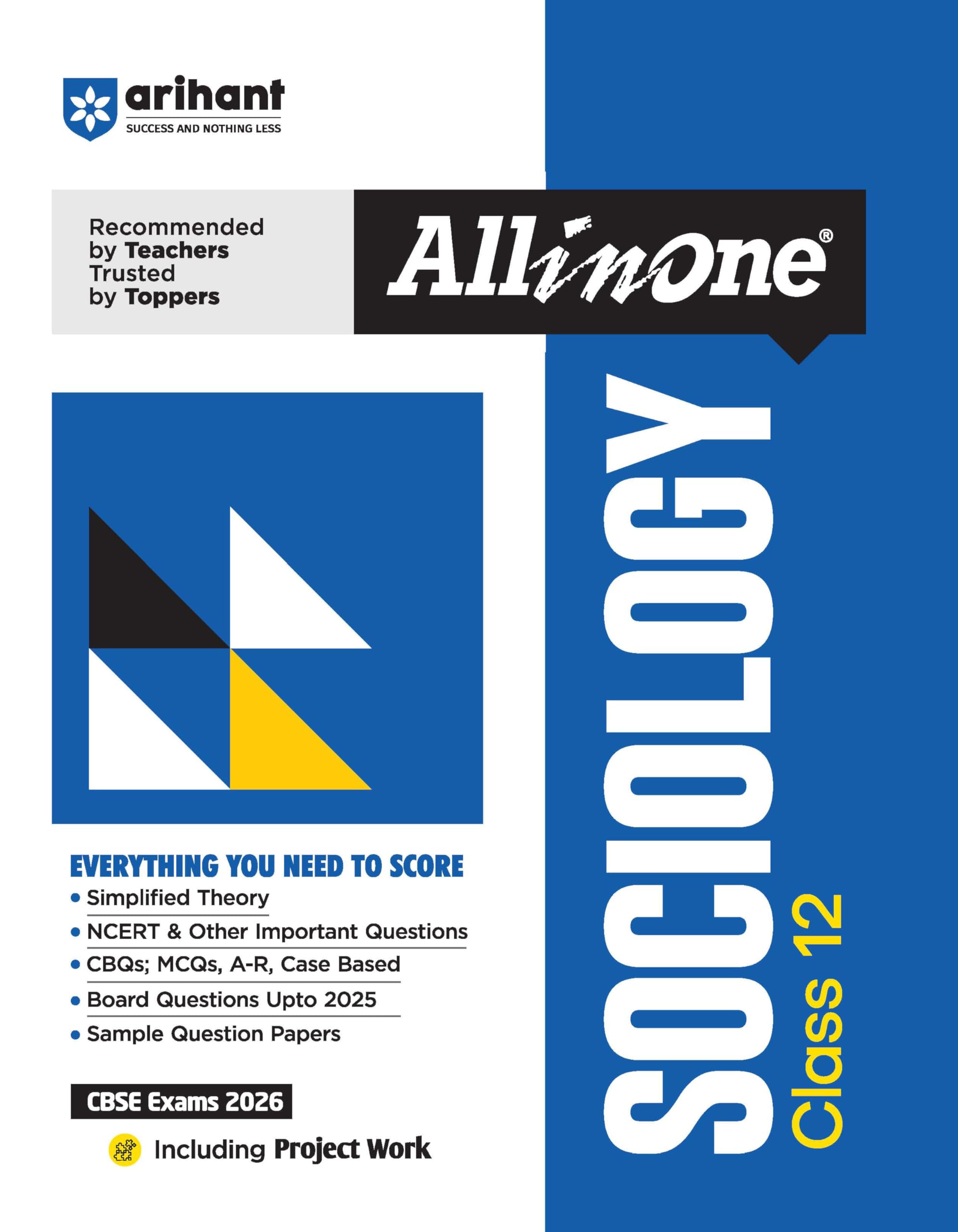 Arihant All In One Sociology Class 12 For Cbse Exams 202526 | Revised Edition As Per Latest Syllabus | Simplified Theory, All T