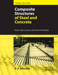 COMPOSITE STRUCTURES OF STEEL AND CONCRETE, 3RD EDITION