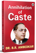 Annihilation Of Caste | Dr. B.R. Ambedkar | English Paperback | With A Reply To Mahatma Gandhi | The Original Edition | Book Boo