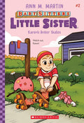 BabySitters Little Sister #2: Karens Roller Skates